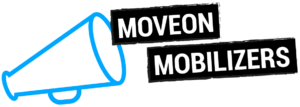 A blue speaker icon on the left and a text saying MoveOn Mobilizers on the right.
